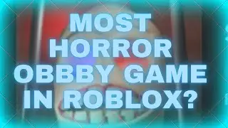 playing the most horror obby game in roblox 😱?