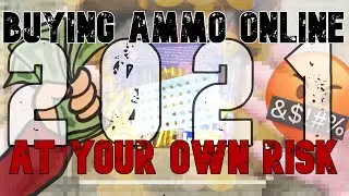 Buying Ammo Online 2021 | BUY AT YOUR OWN RISK! |