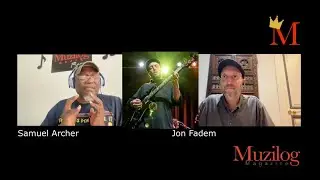 Interview with Jon Fadem | Muzilog Magazine Podcast