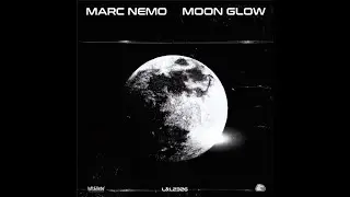 Marc Nemo- Moon Glow | 