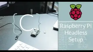 Raspberry Pi Zero W - Headless Setup (Mac)