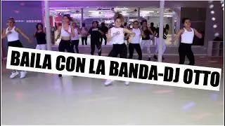 BAILA CON LA BANDA- DJ OTTO- TALY🤠🤠🔥🔥
