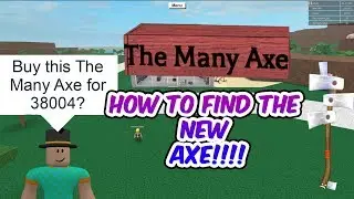 HOW TO GET THE MANY AXE!Lumber Tycoon 2|Roblox NEW UPDATE (BEST AXE IN GAME)