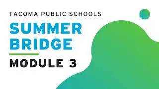 Advanced Placement: 2020 Summer Bridge Module 3