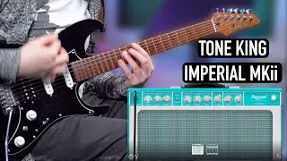 KING OF CLEANS | Neural DSP Tone King Imperial Mkii | Free Presets