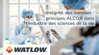 Gestion de l'intégrité des données avec les principes ALCOA