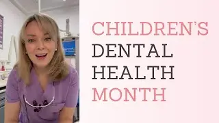 Top Dental Tips For Children With Our Dental Therapist Amy