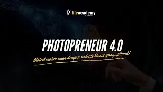 PHOTOPRENEUR 4.0 - Motret makin cuan dengan website bisnis yang optimal! WEBINAR PLAYBACK