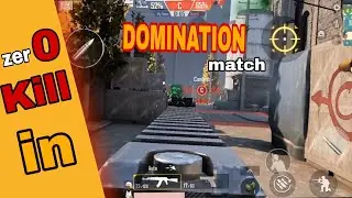 ZerO Kill in Domination Match with Full of Frustration 😔