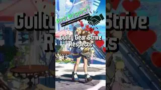 -ENG- Guilty Gear -Strive- Respect Part 1