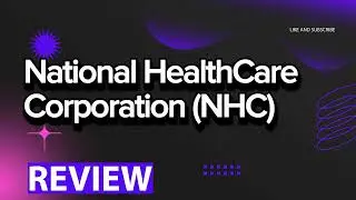 National HealthCare Corporation NHC review, pros and cons, legit, quote update 2024