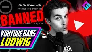 Ludwig Banned on YouTube After 72 Hours
