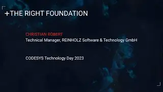 CODESYS: the right foundation. - CODESYS Technology Day 2023