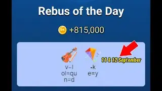 11 & 12 September Rebus Of The Day X Empire Code | Rebus Of The Day Code | X Empire Rebus Of The Day