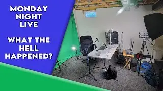 Monday Night Live #1 - What the hell happened?