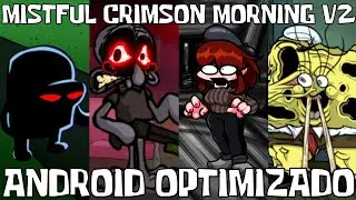 MISTFUL CRIMSON MORNING V2 CANCELLED BUILD ANDROID OPTIMIZADO
