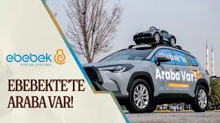 ebebek’te Araba Var!