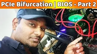 Mining Basics | Motherboard | How to Connect Multiple GPU | PCIe Bifurcation | BIOS - Part 2