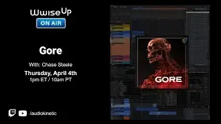 Wwise Up On Air Hands-On | Strata Multitrack Collection: Gore