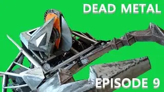 Building Dead Metal - Episode 9 - Rounding Up The Robo-Remnants