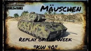 Let's Play World of Tanks | Mäuschen | Replay of the Week 