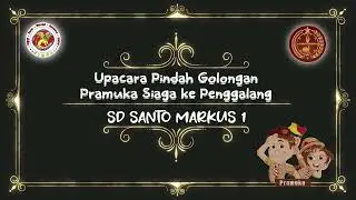 UPACARA PINDAH GOLONGAN PRAMUKA SIAGA Kamis, 9 Juni 2022