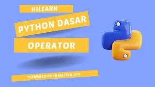 HiLearn Python Dasar - Operator Aritmatika