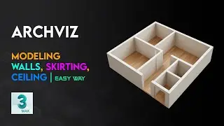 3Ds Max | Modeling a Floor, Skirting, Ceiling the Easy Way | ArchViz Tutorial