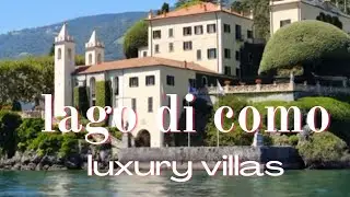 #lago_di_como  قصور المشاهير في ايطاليا علي بحيرة الكومو