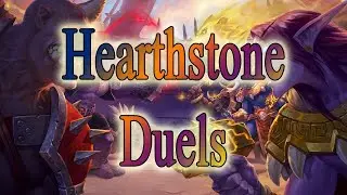 Duels all day, Hearthstone