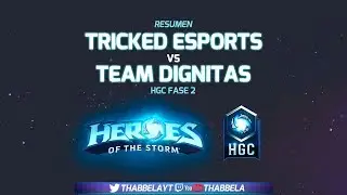Resumen Jornada 5 HGC Fase 2  - Tricked eSports VS Team Dignitas
