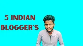 Top 5 Bloggers In India