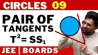 Circles 09 | Pair of Tangents (T² = SS1) | Class 11th | Aman Sir Maths | Bhannat Maths