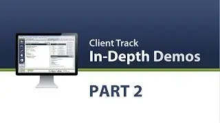 Client Track In-Depth Demo (Part 2)