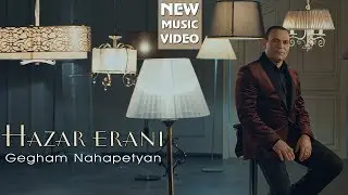 Gegham Nahapetyan - Hazar Erani