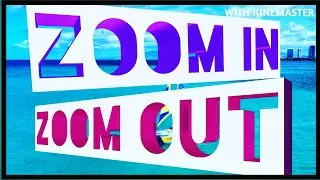 How To Create Zoom In & Zoom Out Effect In Video|Kinemaster Tutorial