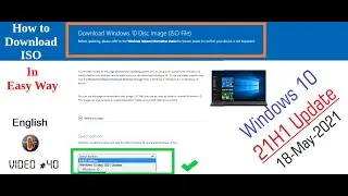 How to download Windows 10 ISO 21H1 May 2021 Update in Easy Way