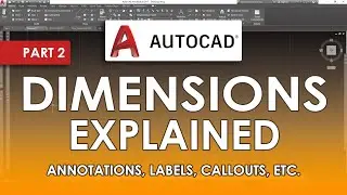 DIMENSIONS and ANNOTATIONS In AutoCAD 2023 (Part 2)