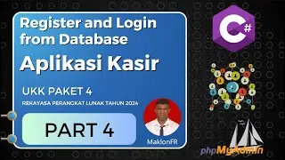 UKK PAKET 4  RPL - APLIKASI KASIR DESKTOP CLIENT-SERVER DENGAN C# ( PART 4 - REGISTRASI DATABASE )