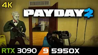 Payday 2 | 4K | RTX 3090 | 5950X