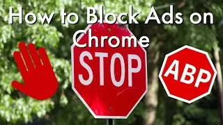 How to Block Ads on Chrome for Mac and PC – How to Block Ads on YouTube and Other Websites for Free