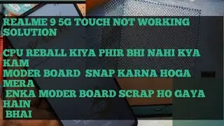 Realme 9 5g touch not working solution