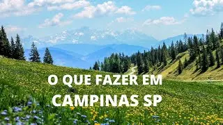O quer fazer em Campinas