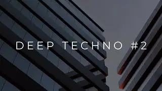 DEEP TECHNO 2 || TRANSCENDENT SETS