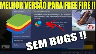 A MELHOR VERSAO DO BLUESTACKS 4 !! SEM BUGS E ANTI LAG !!