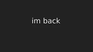 Im Back