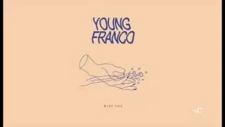 Young Franco - Miss You