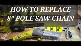 Replace chain on Pole saw Ryobi one+ 18v
