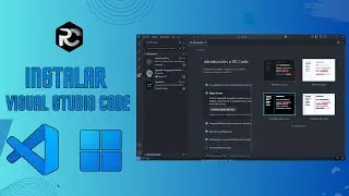 🔴Instalar y Configurara Visual Studio Code 👉 Windows 11