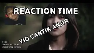 Reaction Time Insan Aoi x Vio x Intan - A Bitter Day (CvArt Edition)